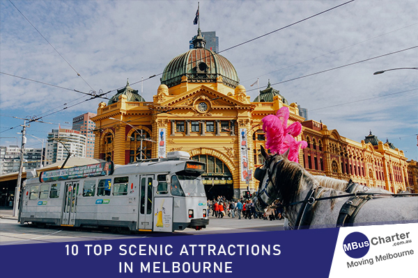 10 TOP SCENIC ATTRACTIONS IN MELBOURNE